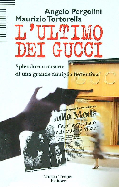 L'ultimo dei Gucci