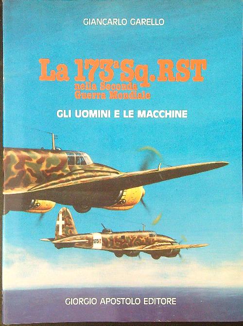 La 173a Sq. RST nella seconda guerra mondiale Gli uomini …