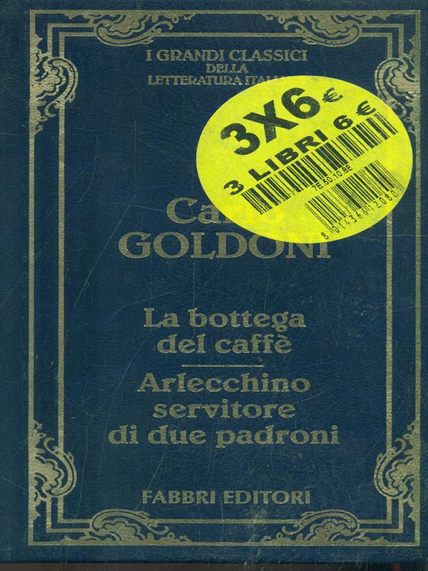 La bottega del caffe' - Arlecchino servitore di due padroni