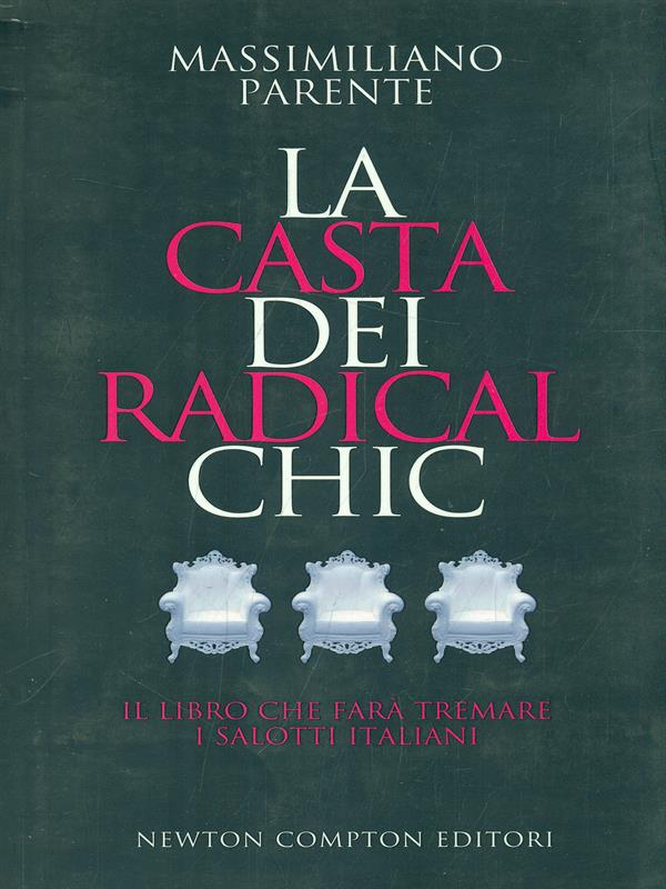 La casta dei radical chic
