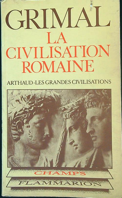 La civilisation romaine