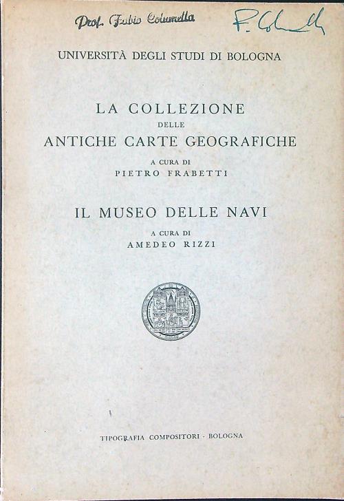 La collezione delle antiche carte geografiche