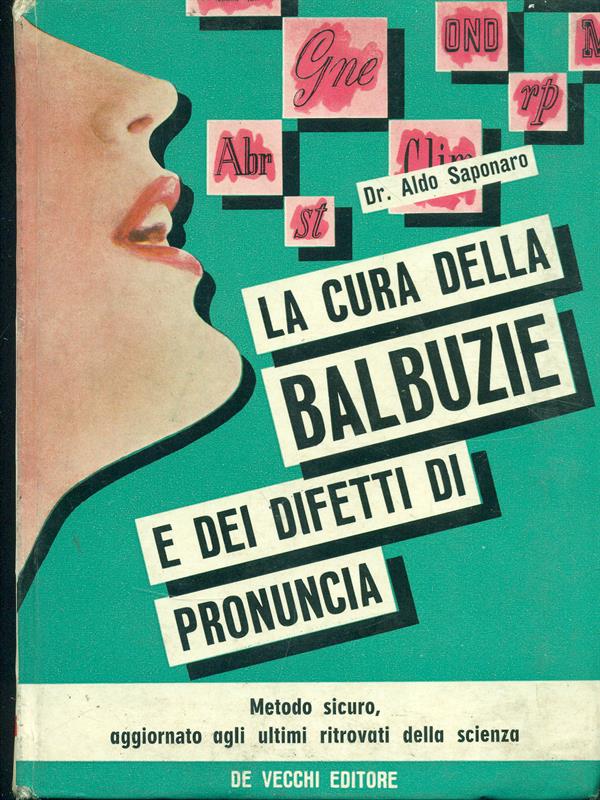 La cura della balbuzie e dei difetti di pronuncia