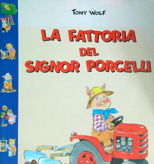La fattoria del signor Porcelli