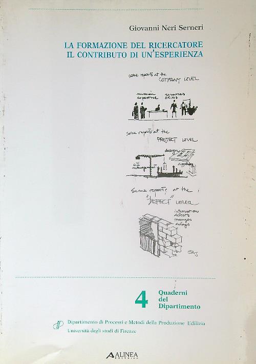 La formazione del ricercatore. Il contributo di un'esperienza