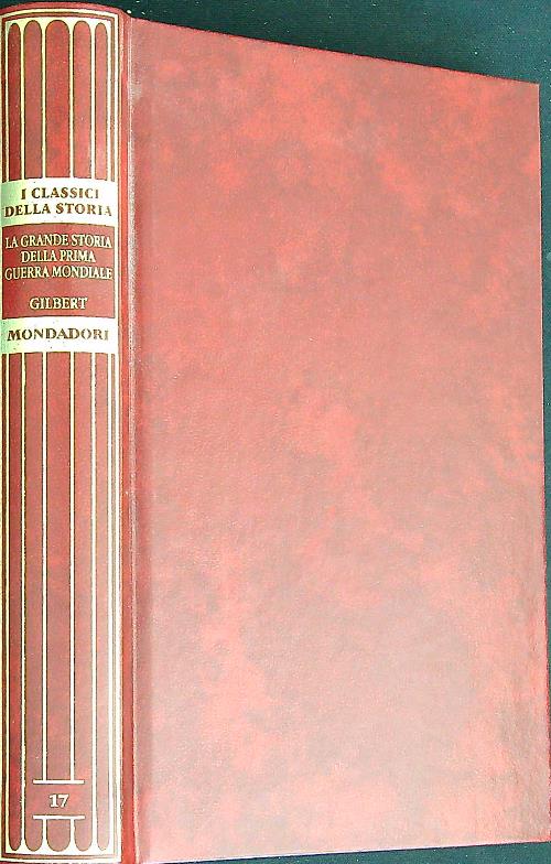 La grande storia della Prima guerra mondiale