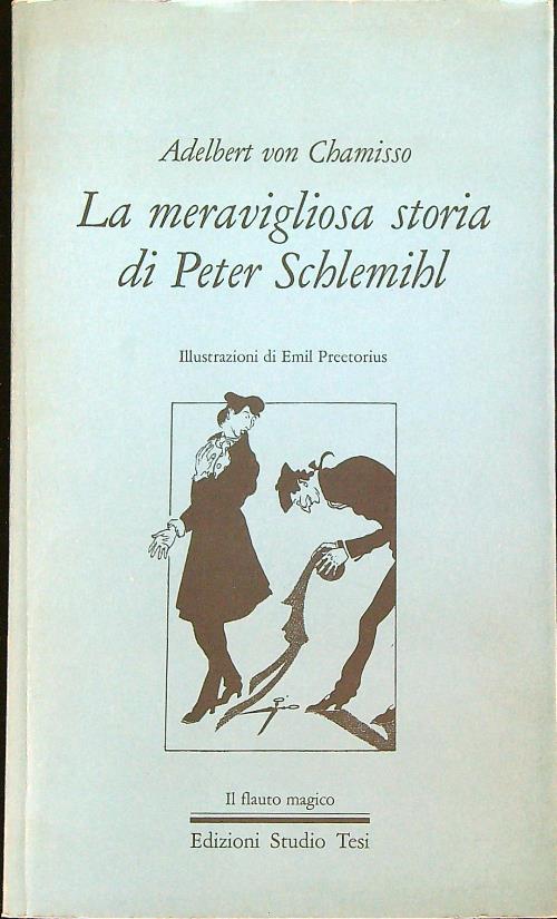 La meravigliosa storia di Peter Schlemihl