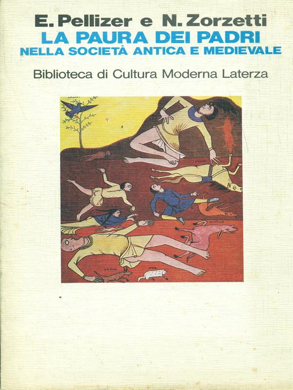 La paura dei padri nella societa' antica e medievale