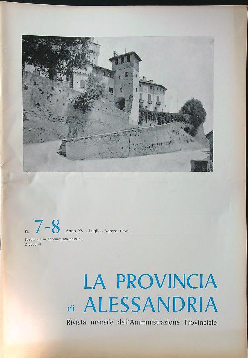 La provincia di Alessandria n. 7-8/luglio-agosto 1968