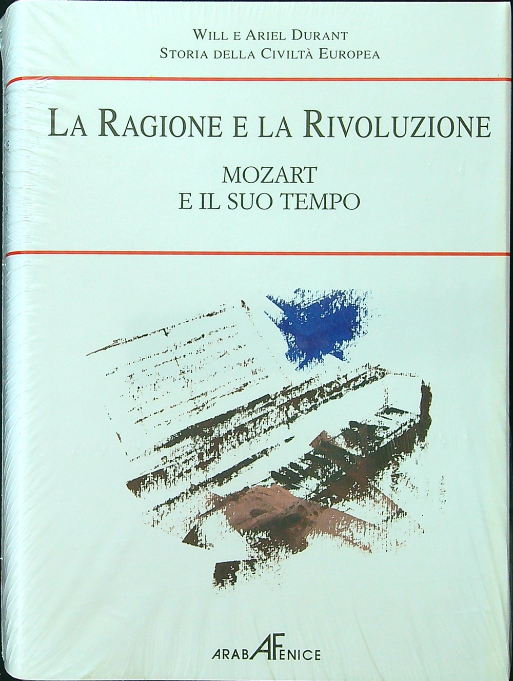 La Ragione e la Rivoluzione II - Mozart e il …