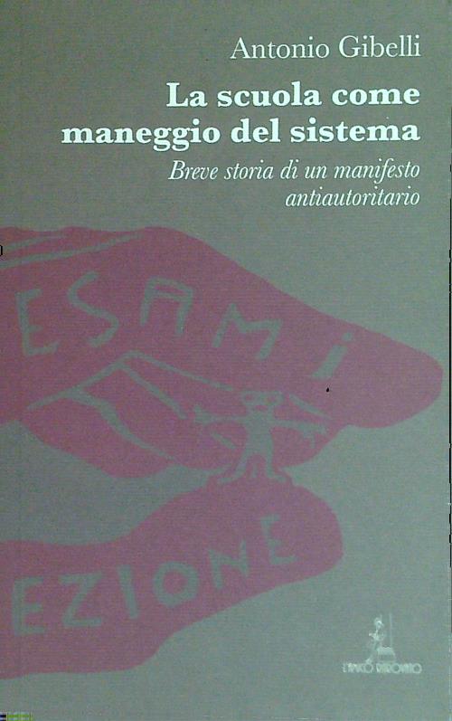 La scuola come maneggio del sistema