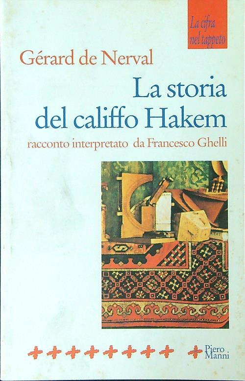 La storia del califfo Hakem