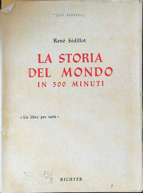 La storia del mondo in 300 minuti