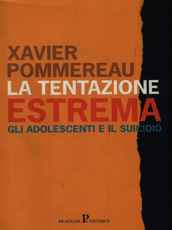 La tentazione estrema. Gli adolescenti e il suicidio