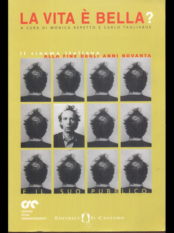 La vita e' bella? Il cinema italiano alla fine degli …