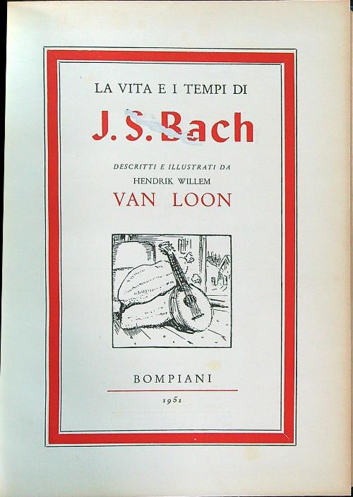 La vita e i tempi di J.S. Bach