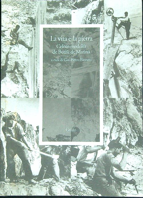 La vita e la pietra