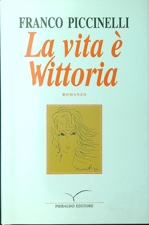 La vita e' vittoria