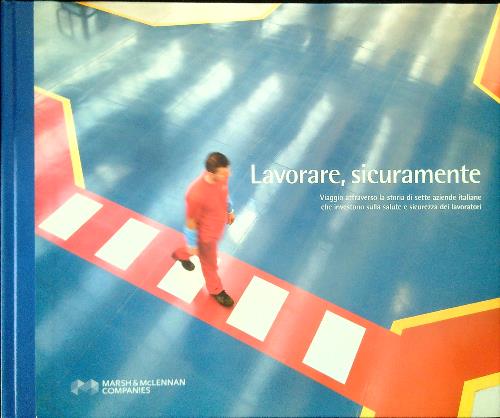 Lavorare, sicuramente