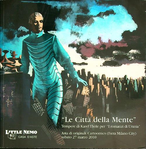 Le citta' della mente. Tempere di Karel Thole