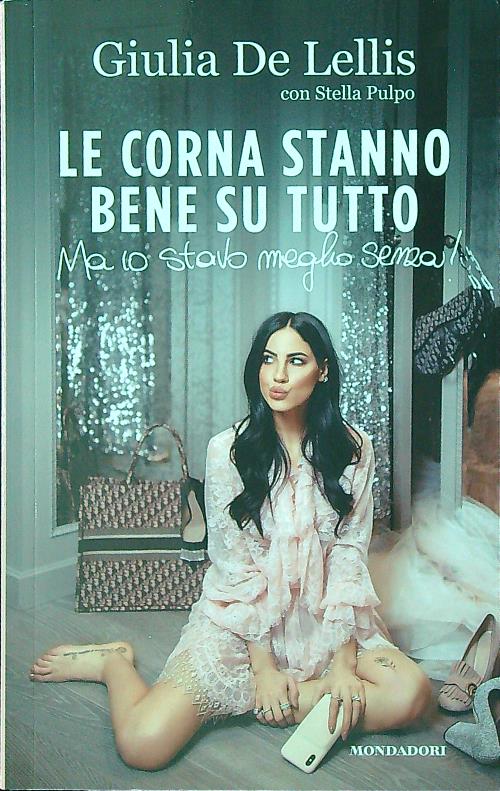 Le corna stanno bene su tutto. Ma io stavo meglio …