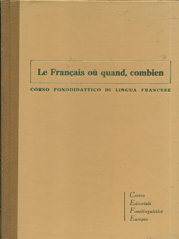 Le Francais ou', quand, combien - Testo Guida