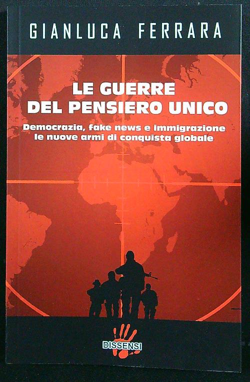 Le guerre del pensiero unico