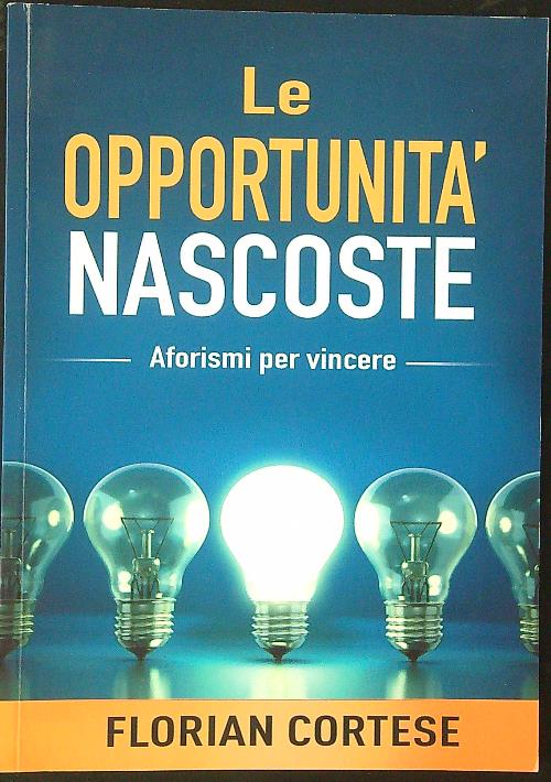 Le opportunita' nascoste