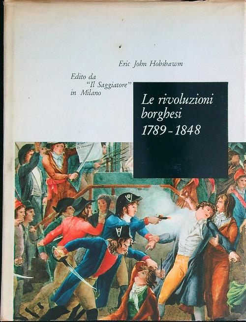 Le rivoluzioni borghesi 1789-1848