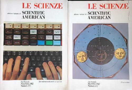 Le Scienze. Ed. It. Scientific American n. 171-172/ 1982