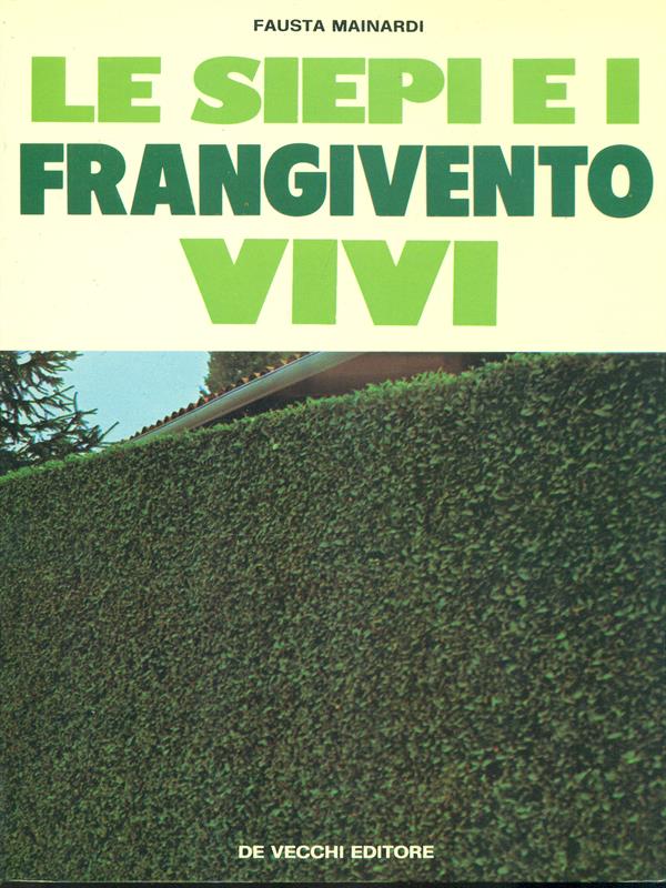 Le siepi e i frangivento vivi