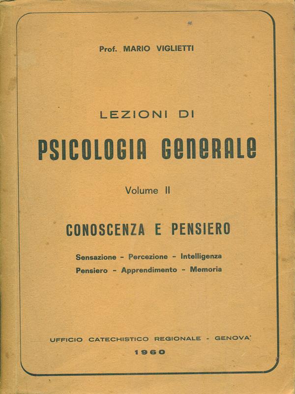 Lezioni di psicologia generale volume II