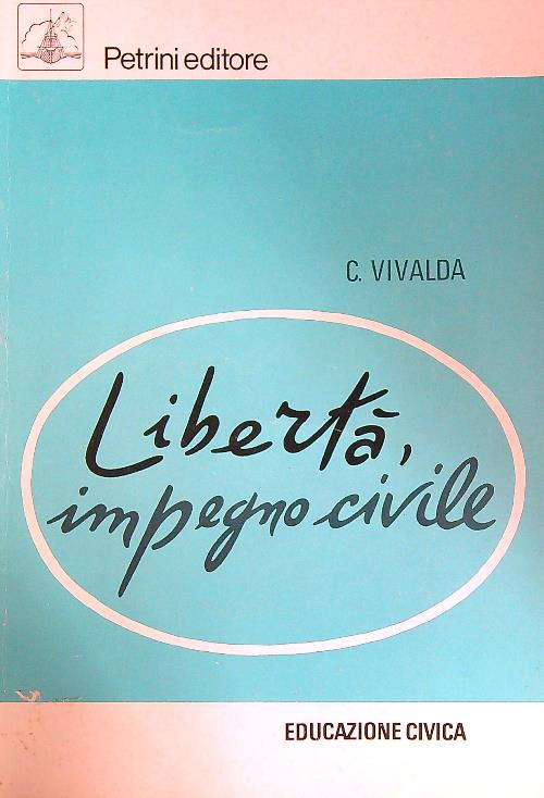 Liberta'. Impegno civile