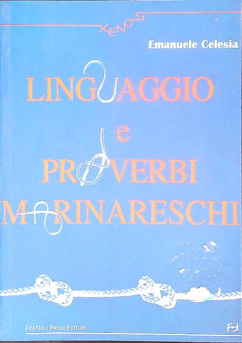 Linguaggio e proverbi marinareschi