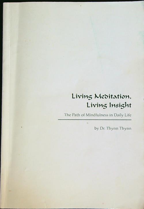 Living Meditation Living Insight