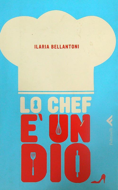Lo chef e' un dio