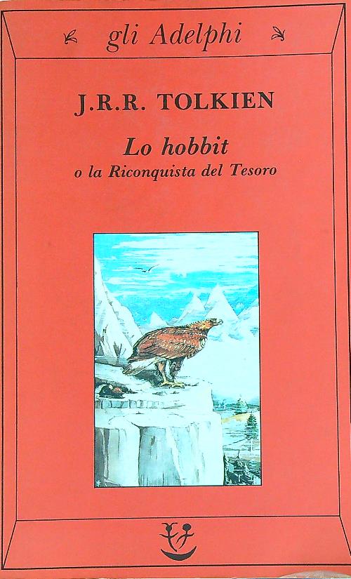 Lo hobbit. o la Riconquista del Tesoro
