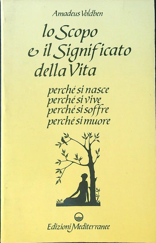 Lo scopo e il significato della vita