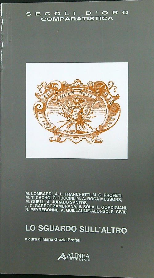 Lo sguardo sull'altro. Testo a fronte spagnolo