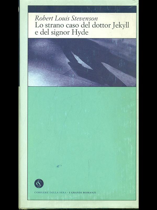 Lo strano caso del dottor Jekyll e del signor Hyde