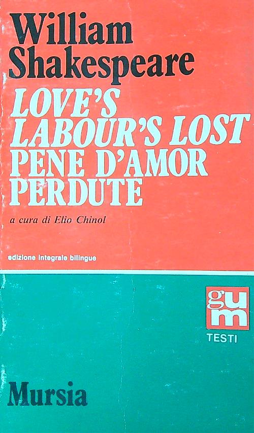 Love's labour's lost - Pene d'amor perdute
