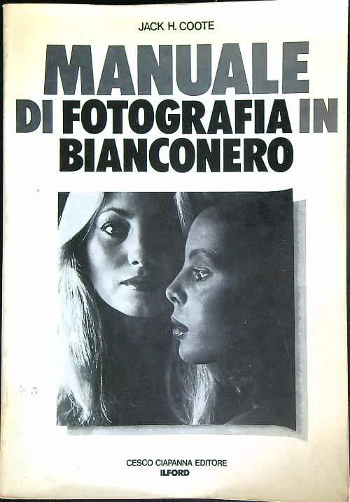 Manuale di Fotografia in Bianconero