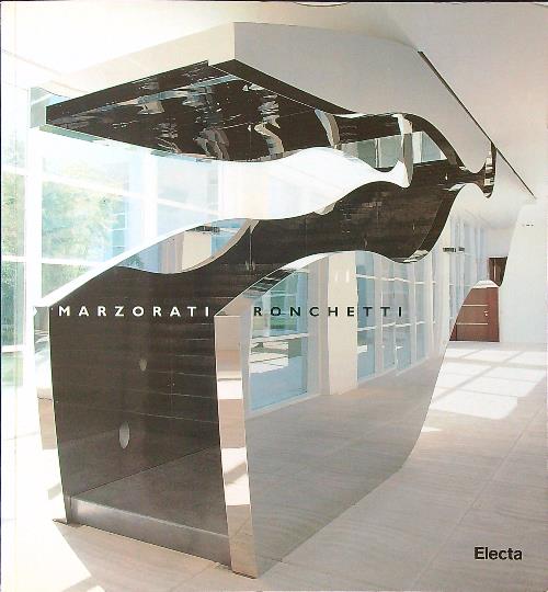 Marzorati Ronchetti. Ottant'anni di storia