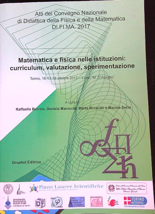 Matematica e fisica nelle istituzioni: curriculum valutazione sperimentale