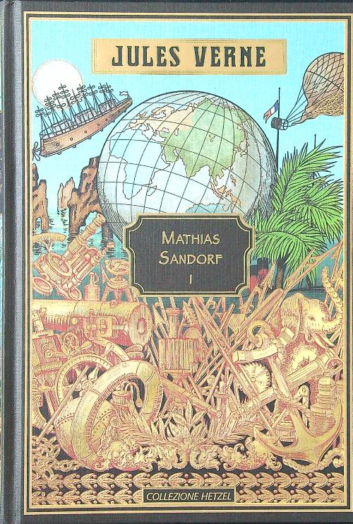 Mathias Sandorf vol. I