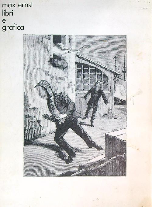 Max Ernst. Libri e grafica