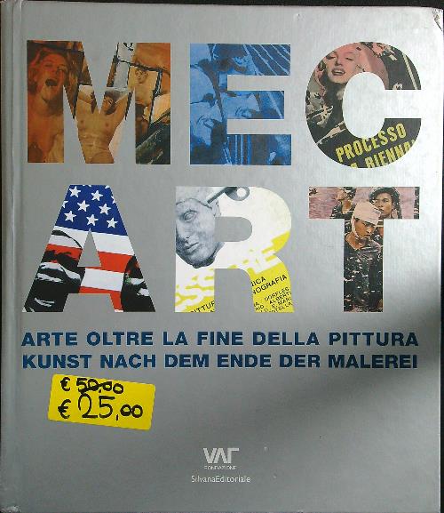 Mec-art. Arte oltre la fine della pittura. Ediz. italiana e …
