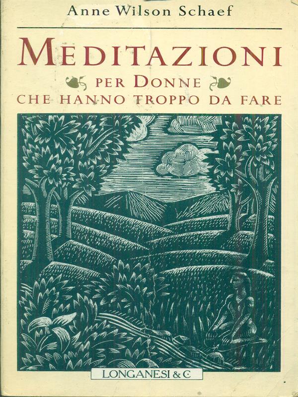Meditazioni per donne che hanno troppo da fare