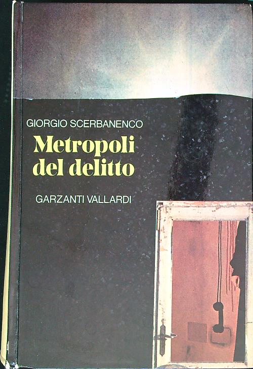 Metropoli del delitto