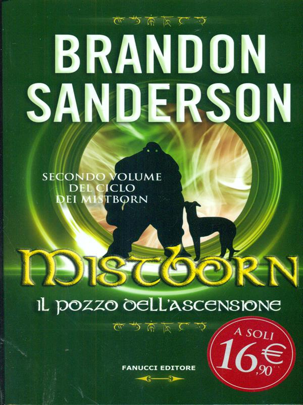 Mistborn. Il pozzo dell'ascensione vol.2